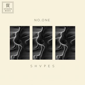 Download track Shapes (Ciland Remix) No One