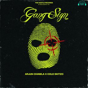 Download track Gang Sign Arjun ChawlaCold Skitzo