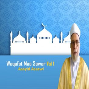 Download track Waqfa Ma'a Sourate An Nur Asayid Assawi