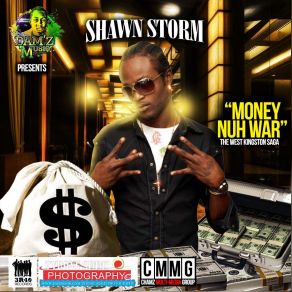 Download track Money Nuh War Shawn Storm