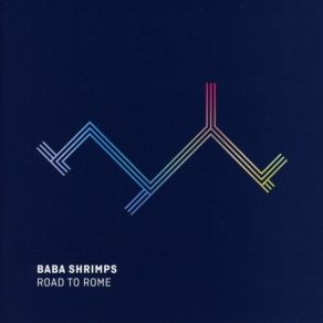 Download track Road To Rome Baba Shrimps