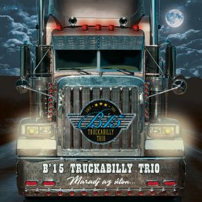 Download track Alain Delon B15 Truckabilly Trio