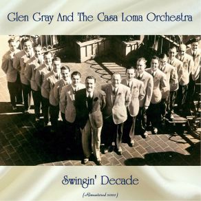 Download track Harlem Nocturne (Remastered 2020) Glen Gray & The Casa Loma Orchestra