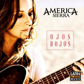 Download track Ojos Rojos América Sierra