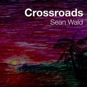 Download track Broken Chains By A Weeping River Sean Wald