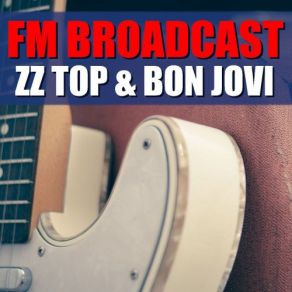 Download track I'd Die For You (Live) Bon Jovi, ZZ Top