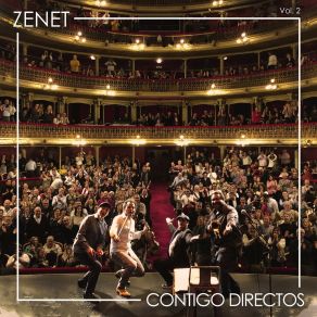 Download track Qué Sera Lo Que Me Has Dado (En Directo) Zenet