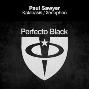 Download track Katabasis (Extended Mix) Paul Sawyer