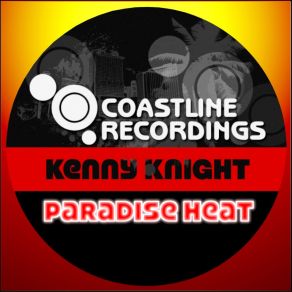 Download track Paradise Heat (Radio Edit) Kenny Knight