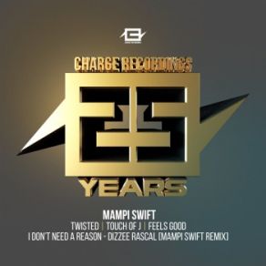 Download track I Don't Need A Reason (Mampi Swift Remix) Dizzee Rascal, Mampi Swift