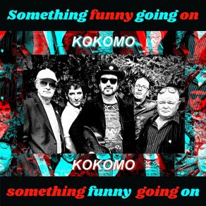 Download track Something Funny Going On (Single Edit) Kokomo