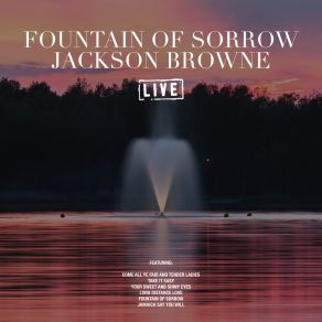 Download track Your Sweet And Shiny Eyes (Live) Jackson Browne