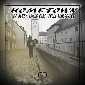 Download track Hometown Felix Kohlscheen