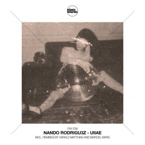 Download track Uiiae (Extended Mix) Nando Rodrigu3z