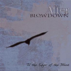 Download track Fear After Blowdown