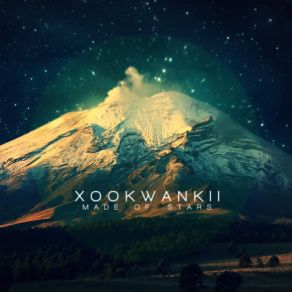 Download track Made Of Stars Xookwankii