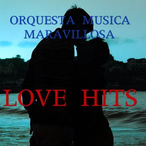 Download track Laguna Beach Orquesta Música Maravillosa