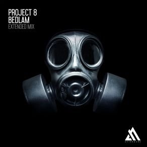 Download track Bedlam (Extended Mix) Project 8