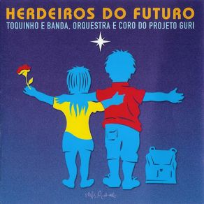 Download track Orquestra E Coro Guri & Toquinho - Gente Tem Sobrenome Toquinho