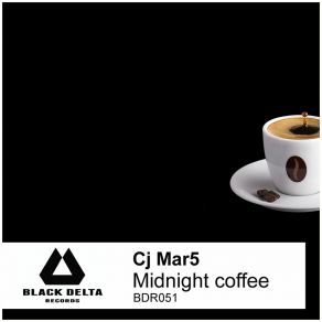 Download track Midnight Coffee Cj Mar5