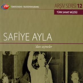 Download track Sen De Mi Hala Esir - I Zülf - I Yar Olmaktasın Safiye Ayla