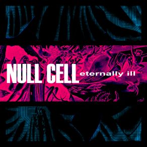 Download track Dead Skin Null Cell