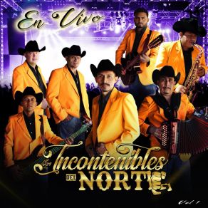 Download track Cuando Los Frijoles Bailan (En Vivo) Los Incontenibles Del Norte