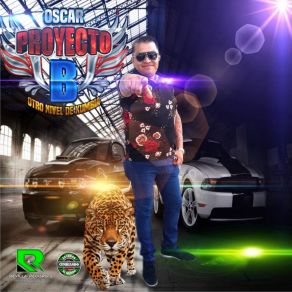 Download track Dejame Llevarte Oscar Proyecto B