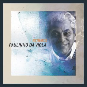 Download track Para Ver As Meninas Paulinho Da Viola