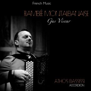 Download track Flambée Montalbanaise Athos Bassissi Accordeon