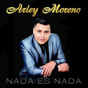 Download track De Amor Nadie Se Muere Arley Moreno