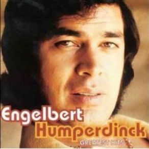 Download track There's A Kind Of Hush (All Over The World) Engelbert Humperdinck