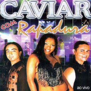 Download track Vinheta (Ao Vivo) Caviar Com RapaduraVivo, AO