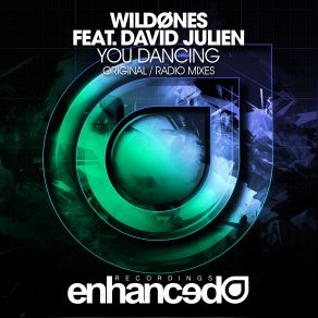 Download track You Dancing (Ang Radio Mix) WildOnes, David Julien