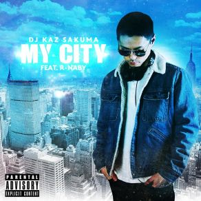 Download track My City DJ KAZ SAKUMAR-Naby