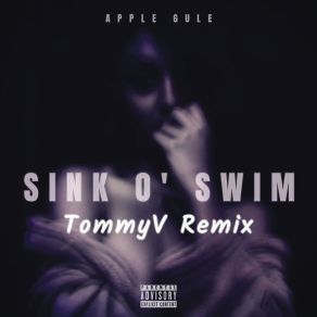 Download track Sink O' Swim (TommyV Remix) Apple Gule