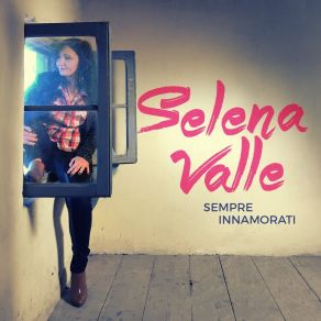 Download track Dammi Un Bacio Selena Valle