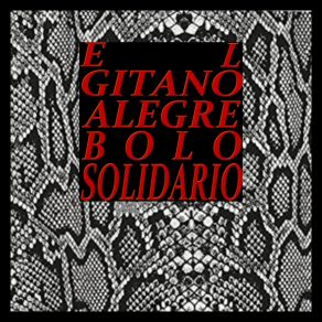 Download track Bolo Solidario El Gitano Alegre