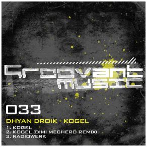 Download track Kogel (Original Mix) Dhyan Droik