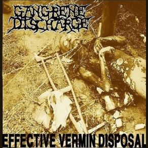 Download track Pus-Filled Afternoon Gangrene Discharge