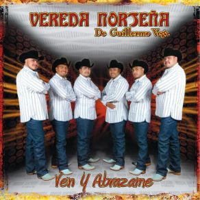 Download track Quiero Cantarte A Ti Vereda Norteña De Guillermo Vega