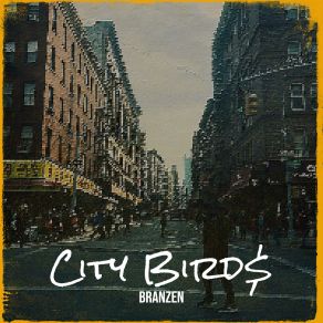 Download track Big Birds BranZen