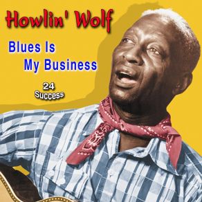 Download track Smoke Stack Lightinin' Howlin' Wolf