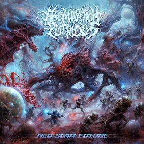 Download track Fury Of The Martian Ambassador Abomination Putridus