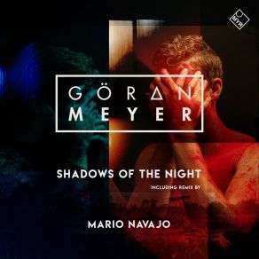 Download track Shadows Of The Night (Vocal Edit) Goeran Meyer