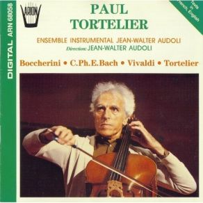 Download track 5. C. P. E. Bach: Cello Concerto In A Major: II. Largo Con Sordini Paul Tortelier, L'Ensemble Instrumental Jean-Walter Audoli