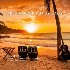 Download track Milonga Por Tantas Cosas Sociedad Del Tango