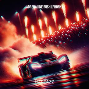 Download track Adrenaline Rush Harpazz