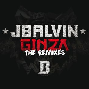 Download track Ginza (Cumbia Remix) J Balvin