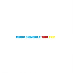 Download track Trio Trip In Violet Flow Mirko SignorileEnrico Morello, Francesco Ponticelli